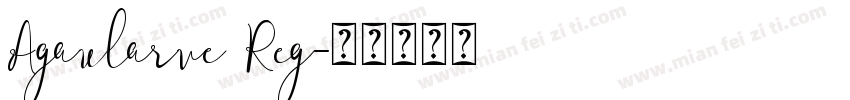 Agaularve Reg字体转换